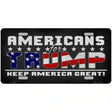 Americans For Trump Novelty Metal License Plate 12" x 6" (LP)