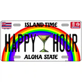 Happy Hour Hawaii Novelty Metal License Plate 12" x 6" (LP)