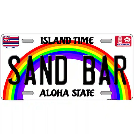 Sand Bar Hawaii Novelty Metal License Plate 12" x 6" (LP)