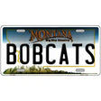 Bobcats Novelty Metal License Plate 12" x 6" (LP)