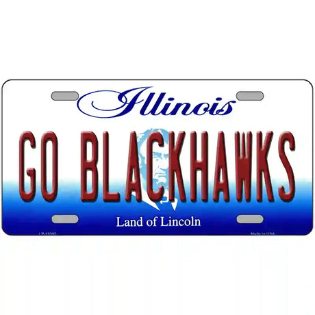 Go Blackhawks Novelty Metal License Plate Tag 12" x 6" (LP)