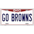 Go Browns Novelty Metal License Plate Tag 12" x 6" (LP)