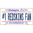 Number 1 Redskins Fan Novelty Metal License Plate Tag 12" x 6" (LP)