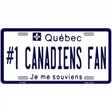 Number 1 Canadiens Fan Novelty Metal License Plate Tag 12" x 6" (LP)