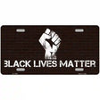 Black Lives Matter Brick Novelty Metal License Plate Tag 12" x 6" (LP)