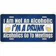 Im A Drunk Novelty Metal License Plate Tag 12" x 6" (LP)