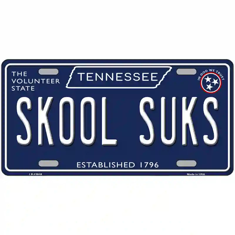 Skool Suks Tennessee Blue Novelty Metal License Plate Tag 12" x 6" (LP)