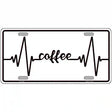 Coffee Heart Beat Novelty Metal License Plate Tag 12" x 6" (LP)