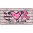 Peace Love Cure Novelty Metal License Plate 12" x 6" (LP)