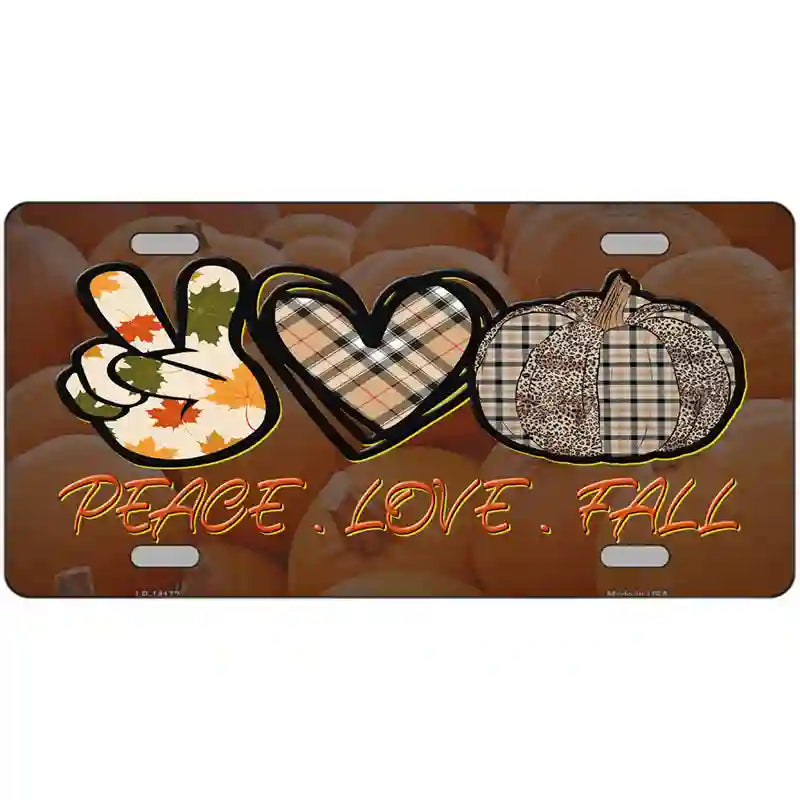 Peace Love Fall Novelty Metal License Plate 12" x 6" (LP)