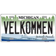 Velkommen Michigan Novelty Metal License Plate 12" x 6" (LP)