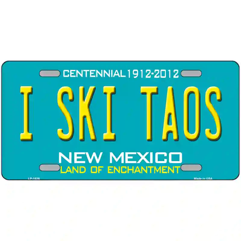 I Ski Taos New Mexico Novelty Metal License Plate 12" x 6" (LP)