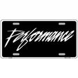 Performance Metal Novelty License Plate 12" x 6" (LP)