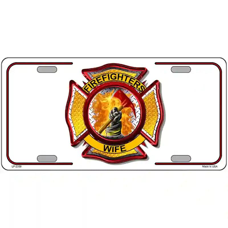 Firefighters Wife Metal Novelty License Plate 12" x 6" (LP)