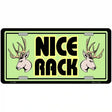 Nice Rack Metal Novelty License Plate 12" x 6" (LP)