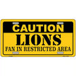 Caution Lions Metal Novelty License Plate 12" x 6" (LP)