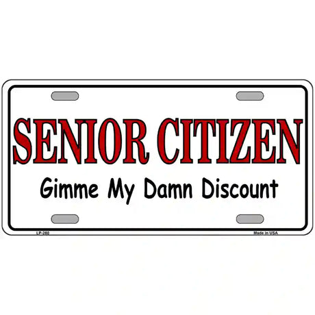 Senior Citizen Discount Metal Novelty License Plate 12" x 6" (LP)