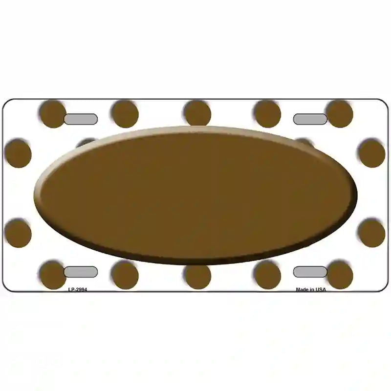 Brown White Polka Dot Brown Center Oval Metal Novelty License Plate 12" x 6" (LP)