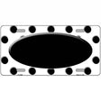 Black White Polka Dot Black Center Oval Metal Novelty License Plate 12" x 6" (LP)