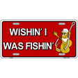 Wishin I Was Fishin Red Metal Novelty License Plate 12" x 6" (LP)