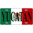 Yucatan on Mexico Flag Metal Novelty License Plate 12" x 6" (LP)