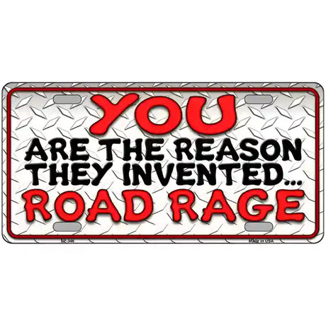 Invented Road Rage Metal Novelty License Plate 12" x 6" (LP)