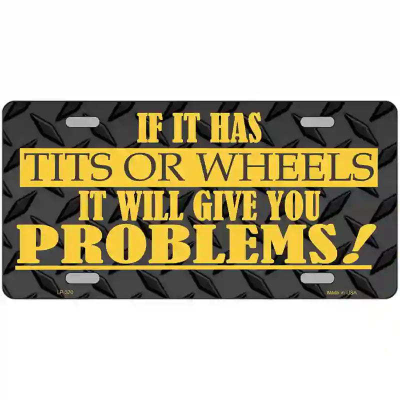 Tits Or Wheels Metal Novelty License Plate 12" x 6" (LP)