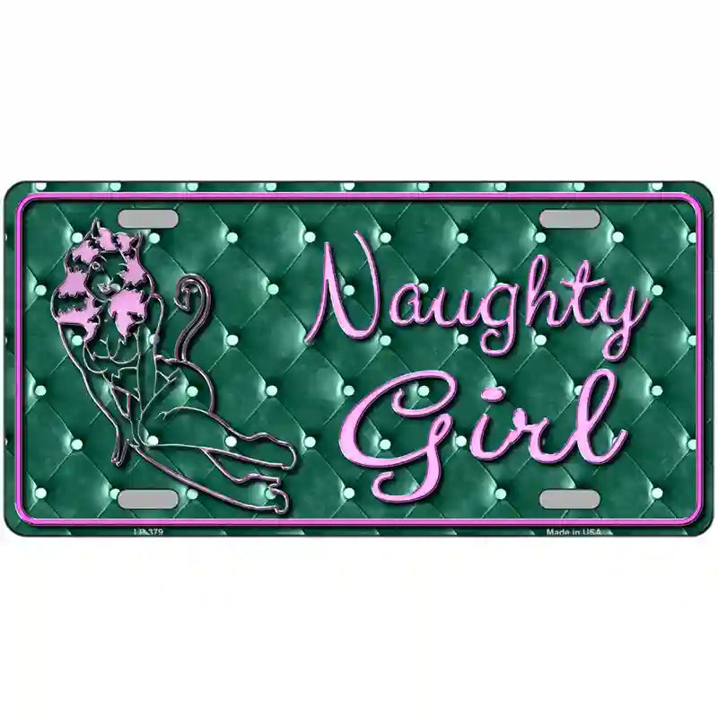 Naughty Girl Metal Novelty License Plate 12" x 6" (LP)