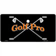 Golf Pro Metal Novelty License Plate 12" x 6" (LP)