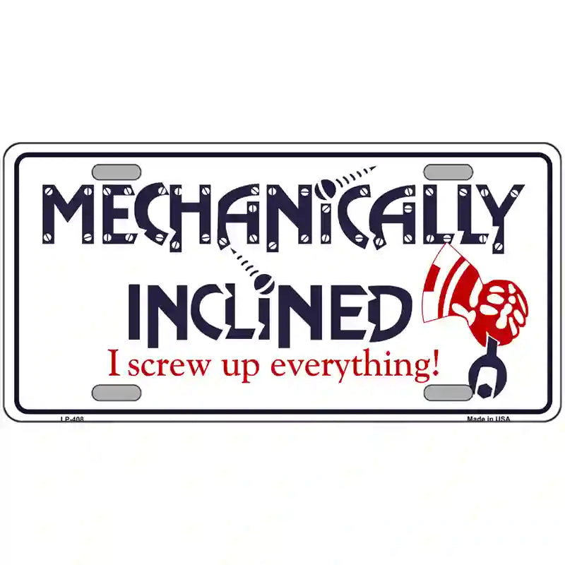 Mechanically Inclined Novelty Metal License Plate 12" x 6" (LP)