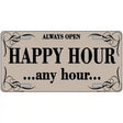 Happy Hour Any Hour Metal Novelty License Plate 12" x 6" (LP)