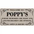 Welcome To Poppys Metal Novelty License Plate 12" x 6" (LP)