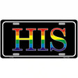 His Rainbow Metal Novelty License Plate 12" x 6" (LP)