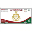 Colima Mexico Novelty Metal License Plate 12" x 6" (LP)