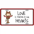 Love In Our Hearts Cat Metal Novelty License Plate 12" x 6" (LP)