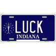 Luck Indiana State Metal Novelty License Plate 12" x 6" (LP)