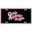 Help Support The Fight Metal Novelty License Plate 12" x 6" (LP)