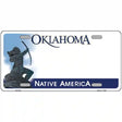 Oklahoma Native America Novelty State Blank Metal License Plate 12" x 6" (LP)