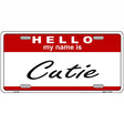 Cutie Metal Novelty License Plate 12" x 6" (LP)