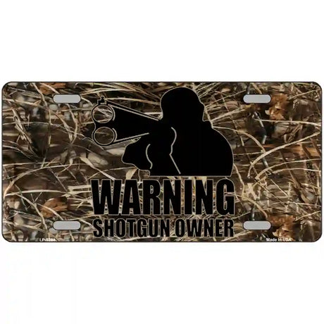 Warning Shotgun Owner Metal Novelty License Plate 12" x 6" (LP)