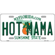 Hot Mama Florida Novelty Metal License Plate 12" x 6" (LP)