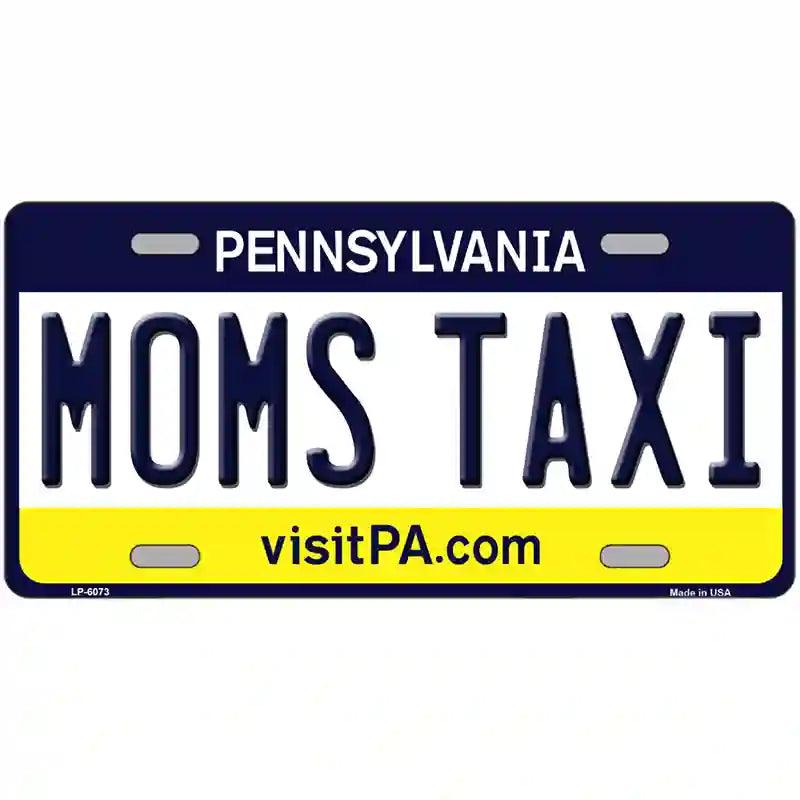 Moms Taxi Pennsylvania State Novelty Metal License Plate 12" x 6" (LP)