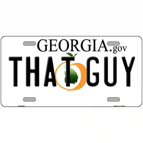 That Guy Georgia Novelty Metal License Plate 12" x 6" (LP)