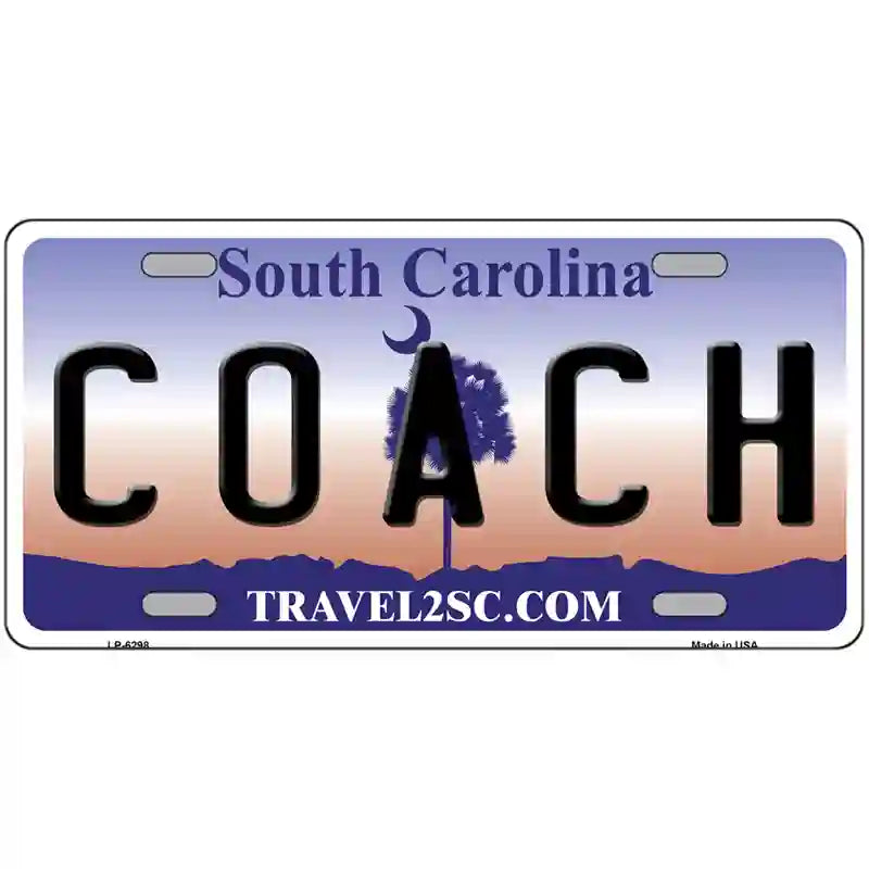 Coach South Carolina Novelty Metal License Plate 12" x 6" (LP)