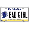 Bad Girl Indiana Novelty Metal License Plate 12" x 6" (LP)