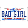 Bad Girl North Carolina Novelty Metal License Plate 12" x 6" (LP)