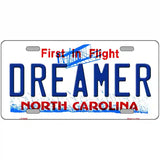 Dreamer North Carolina Novelty Metal License Plate 12" x 6" (LP)