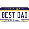 Best Dad West Virginia Novelty Metal License Plate 12" x 6" (LP)