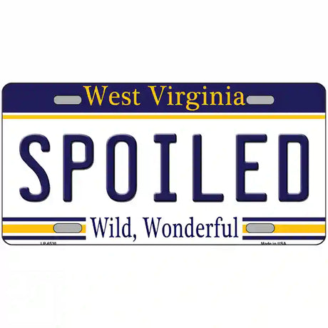 Spoiled West Virginia Novelty Metal License Plate 12" x 6" (LP)