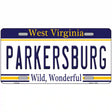 Parkersburg West Virginia Novelty Metal License Plate 12" x 6" (LP)